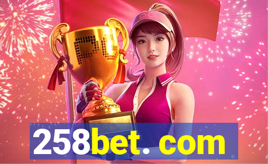 258bet. com